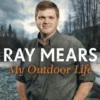 My Outdoor Life - Ray Mears Autobiography - Signed Copy